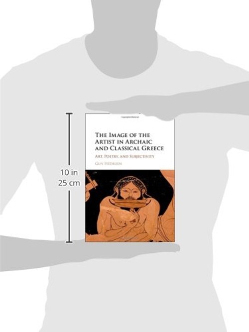 The Image of the Artist in Archaic and Classical Greece: Art, Poetry, and Subjectivity view 4