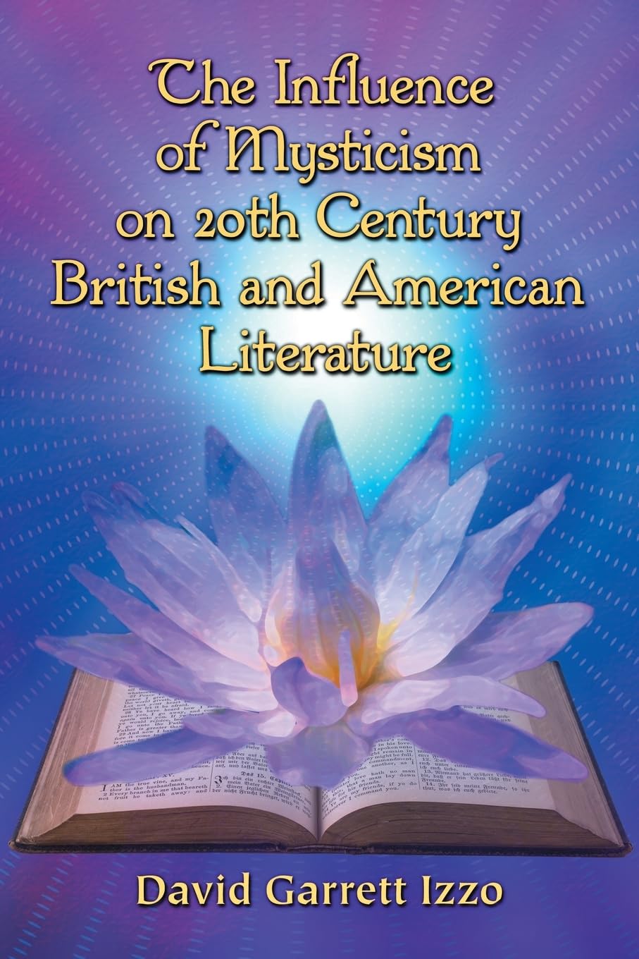 Buy The Influence of Mysticism on 20th Century British and Ameri — BookShops.in
