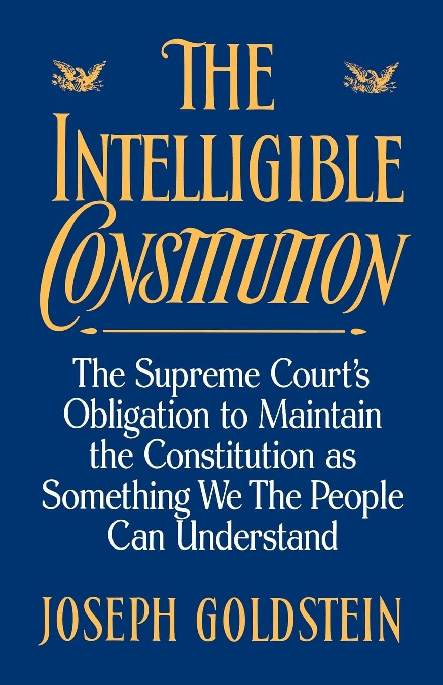 Buy The Intelligible Constitution (English, Joseph Goldstein) — BookShops.in