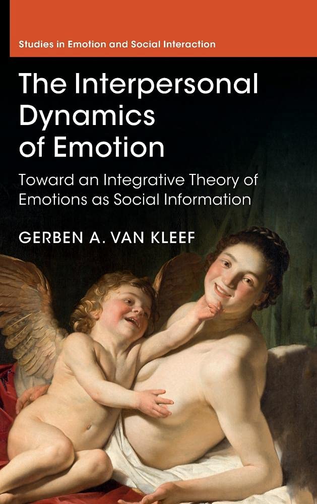 Buy The Interpersonal Dynamics of Emotion by Van Kleef — BookShops.in