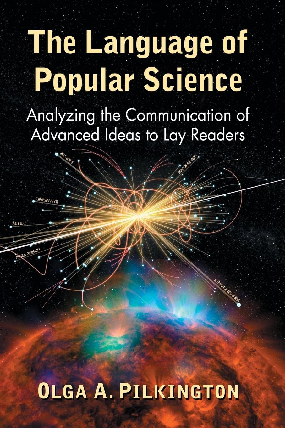 Buy The Language of Popular Science: Analyzing the Communication — BookShops.in