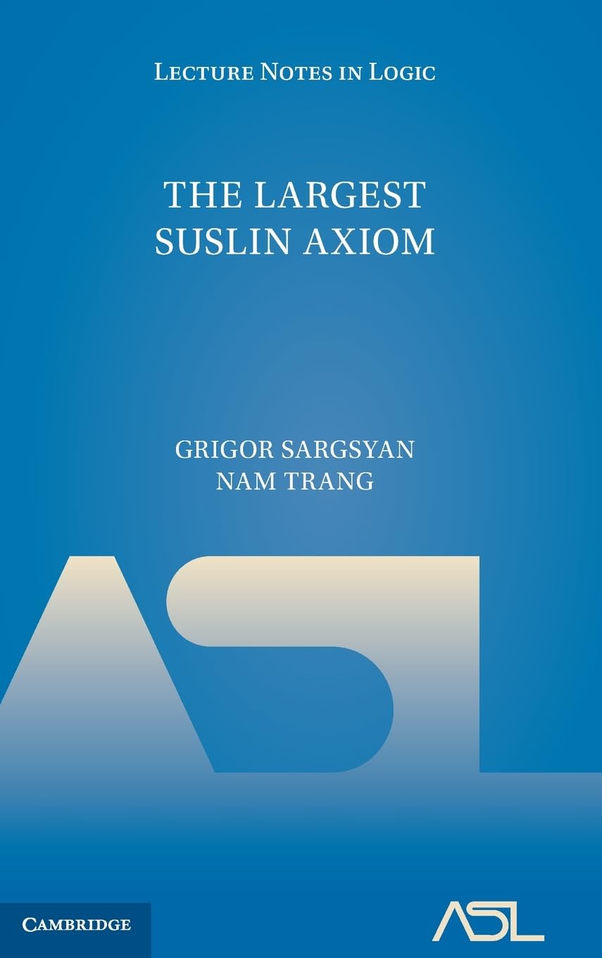 Buy The Largest Suslin Axiom: 56 (Lecture Notes in Logic, Series Number 56) — BookShops.in