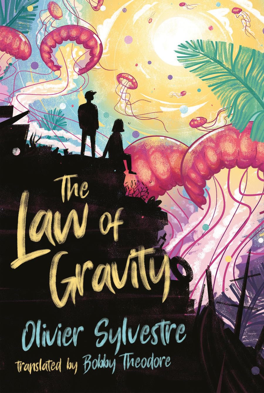Buy The Law of Gravity by Olivier Sylvestre | Bobby Theodore — BookShops.in