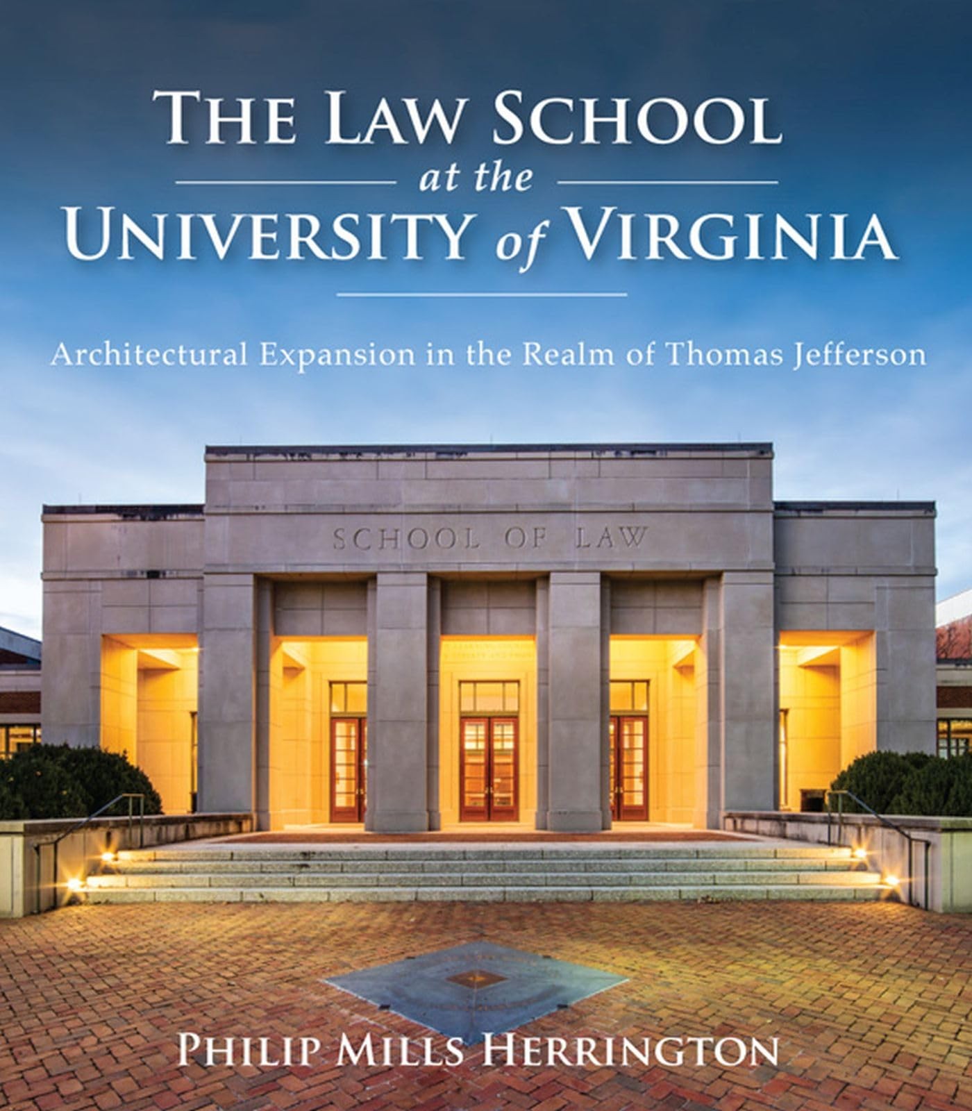 Buy The Law School at the University of Virginia (English, Philip Mills Herrington | Taylor Fitchett) — BookShops.in