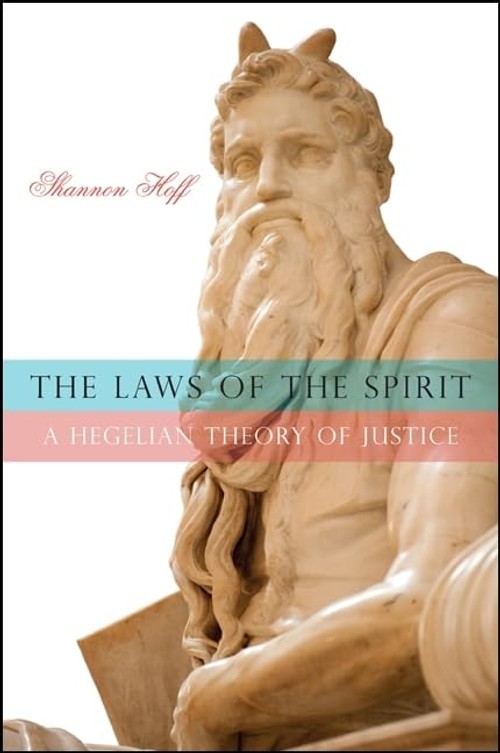 Buy The Laws of the Spirit by Shannon Hoff – Hegelian Justice — BookShops.in