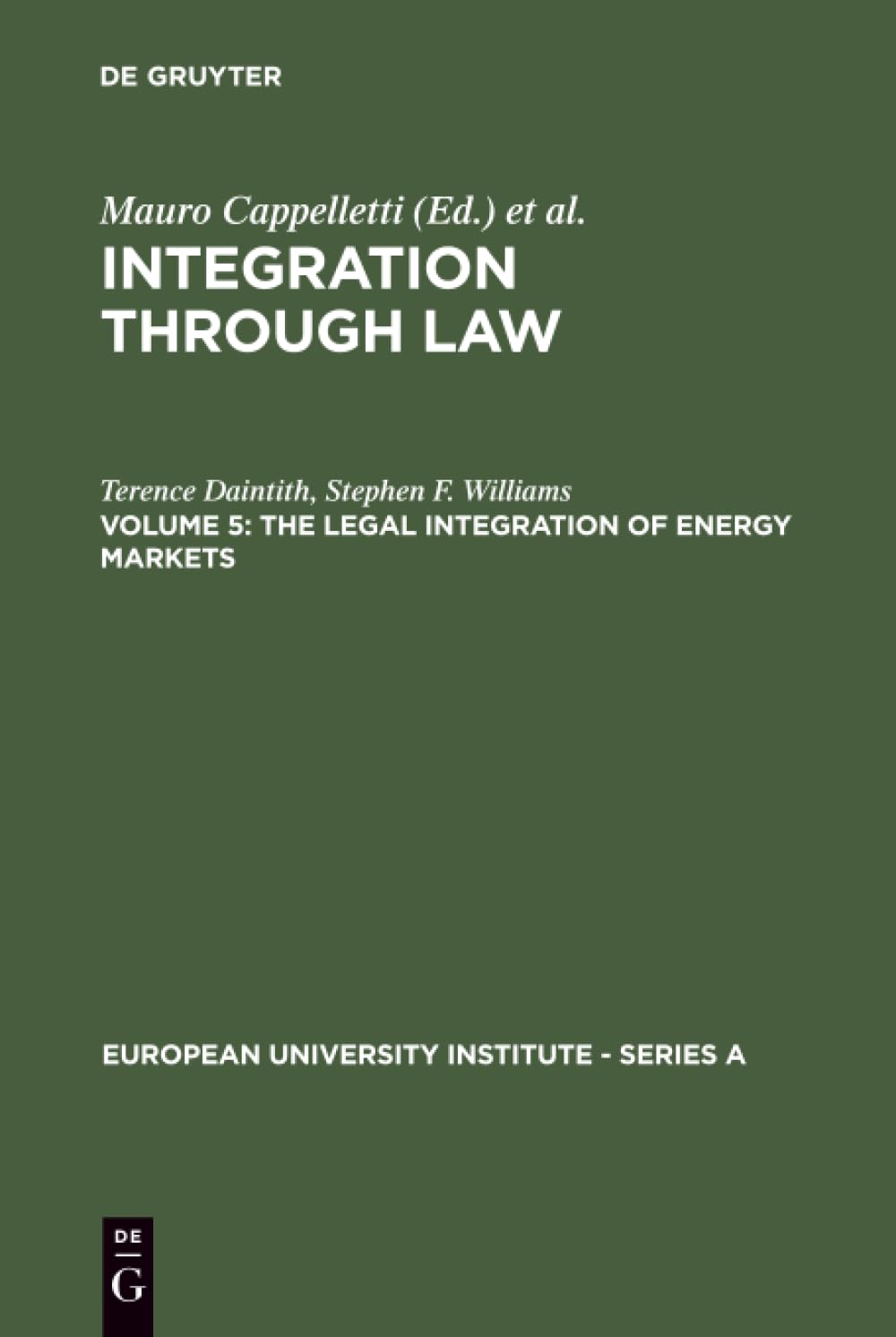 Buy The Legal Integration of Energy Markets: 005 by Terence Dain — BookShops.in
