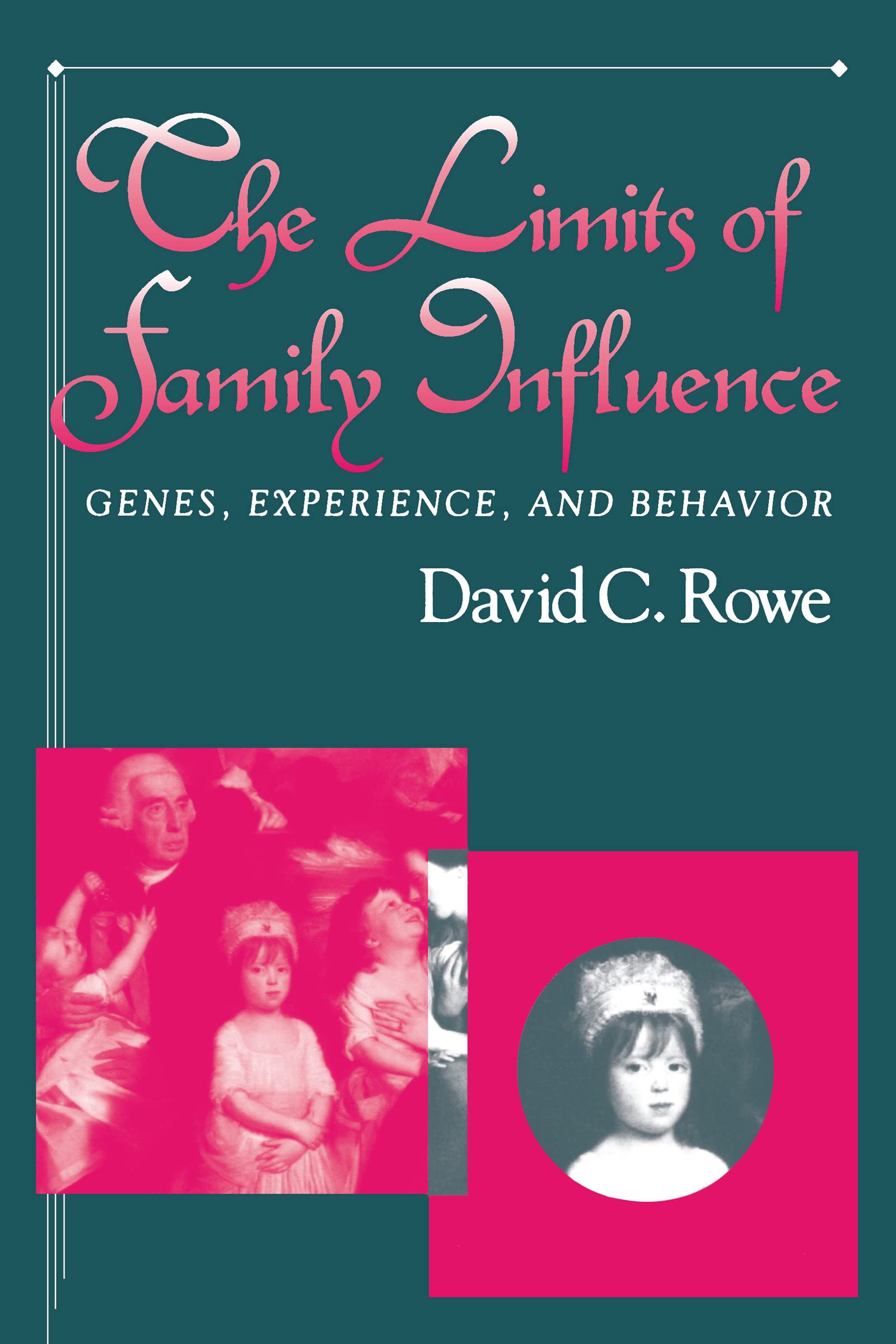 Buy The Limits of Family Influence by David C. Rowe — BookShops.in