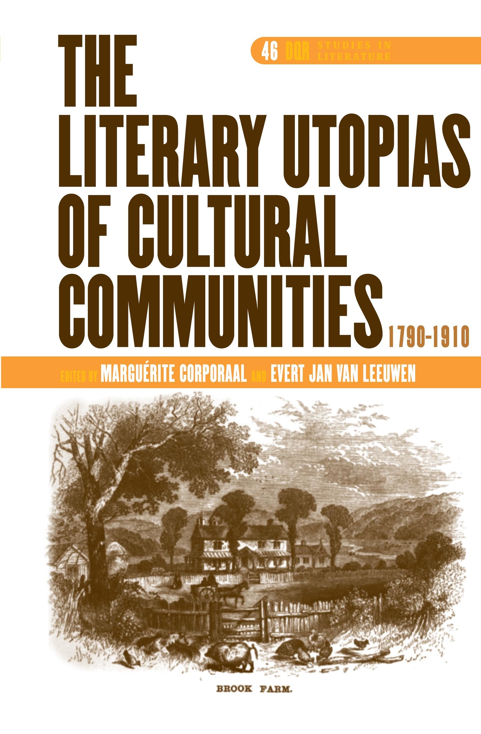 Buy The Literary Utopias of Cultural Communities, 1790-1910: 46 — BookShops.in