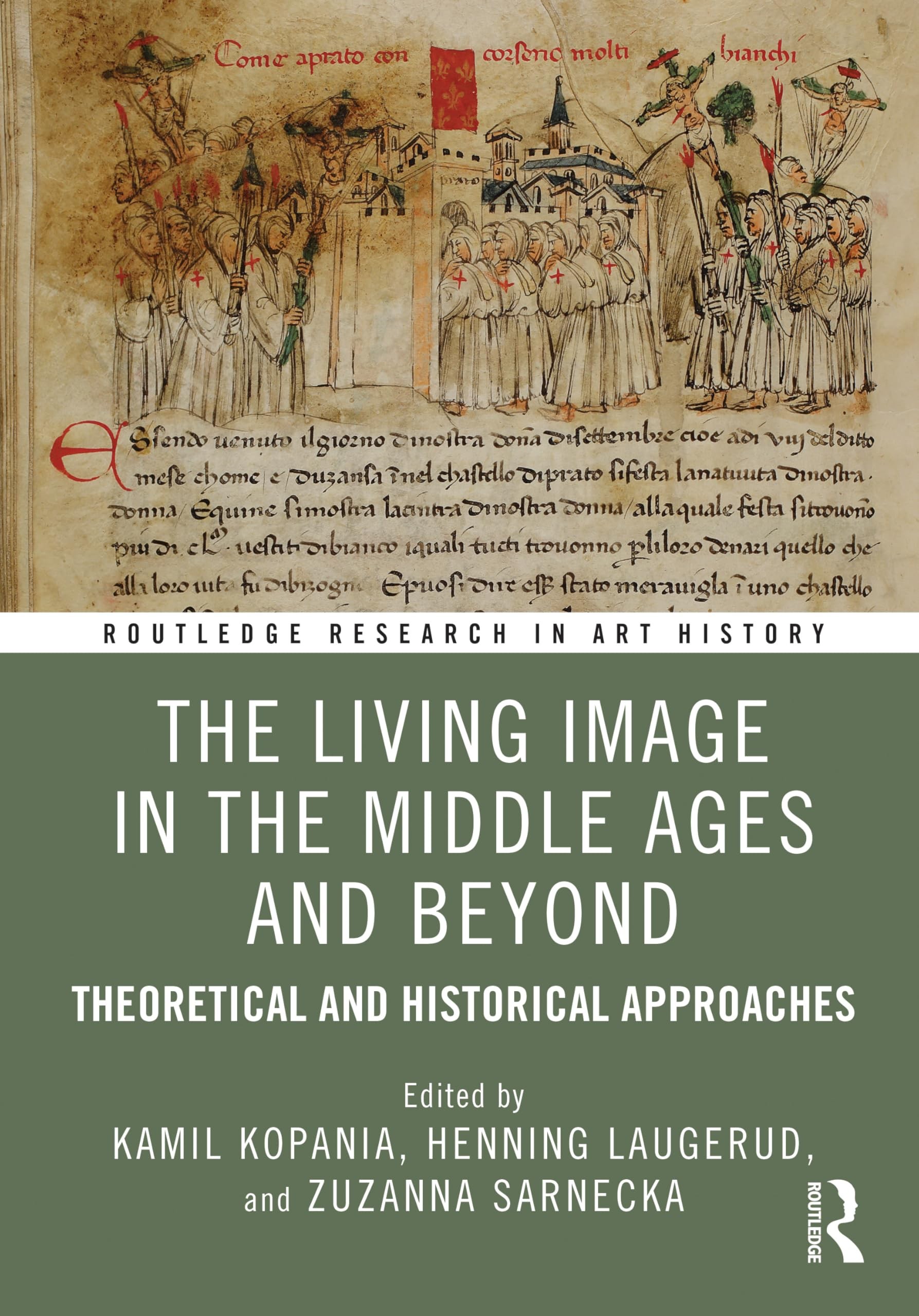 Buy The Living Image in the Middle Ages and Beyond (English, Kamil Kopania | Henning Laugerud | Zuzanna Sarnecka) — BookShops.in