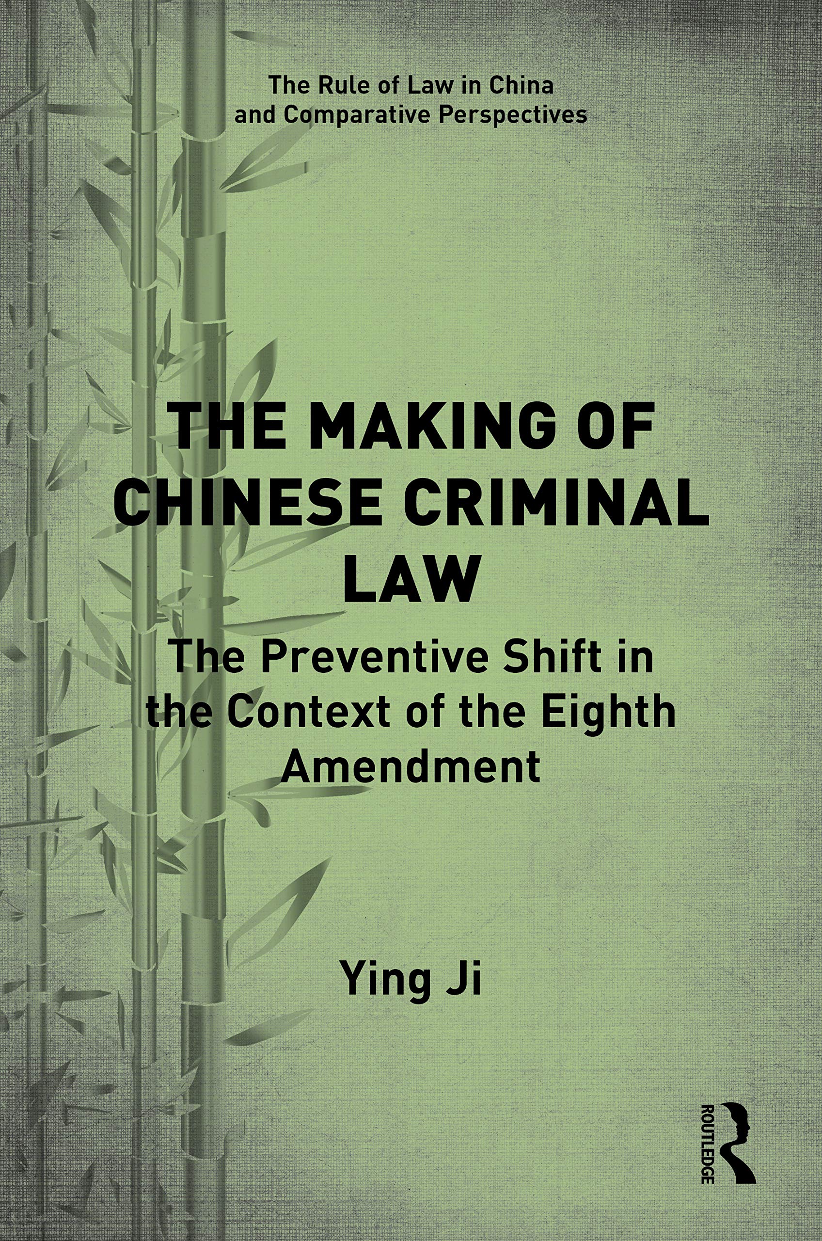 Buy The Making of Chinese Criminal Law by Ji Ying — BookShops.in