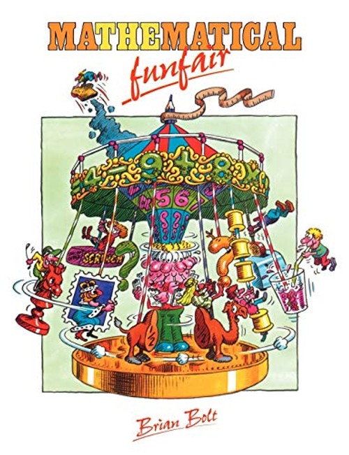 The Mathematical Funfair: 128 Puzzles and Games by Brian Bolt view 2