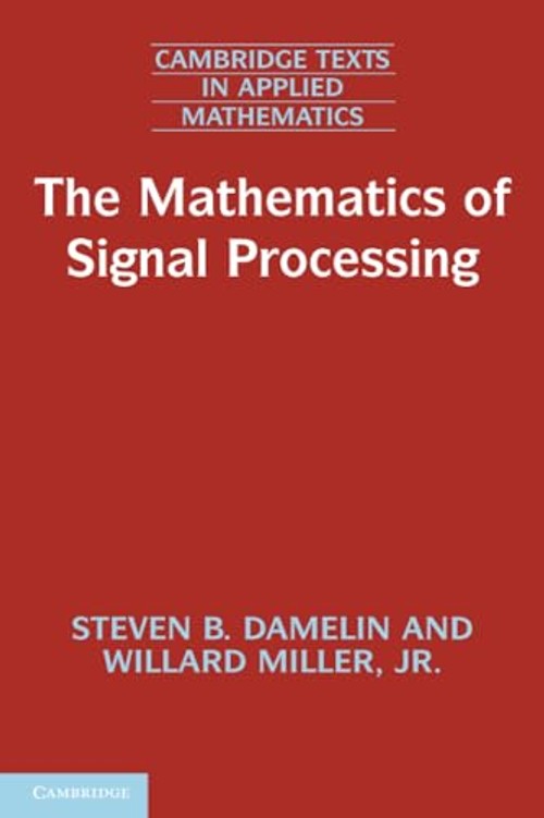 The Mathematics of Signal Processing – Steven B. Damelin view 2