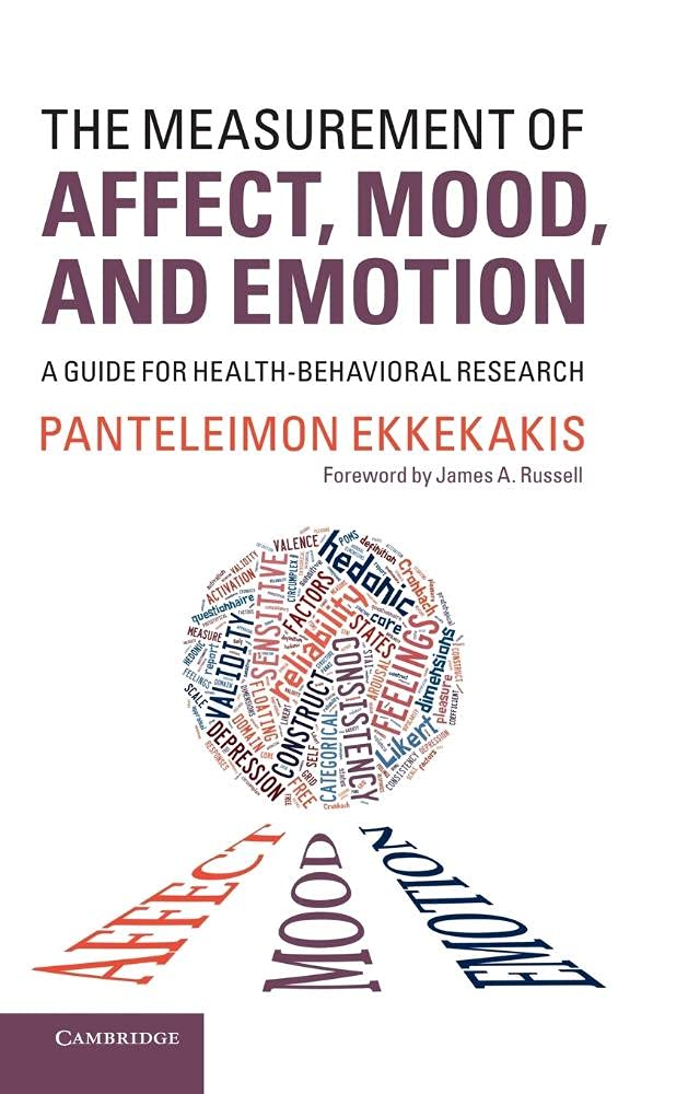 Buy The Measurement of Affect, Mood, and Emotion by Panteleimon Ekkekakis – Psychology Research — BookShops.in