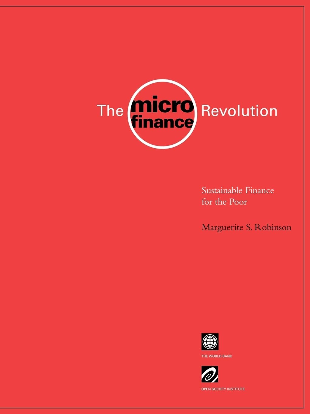 Buy The Microfinance Revolution (English, Marguerite Robinson | Myilibrary) — BookShops.in