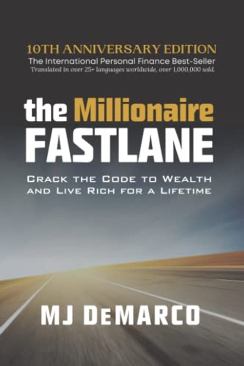 The Millionaire Fastlane – Crack the Code to Wealth and Live Rich for a Lifetime view 2