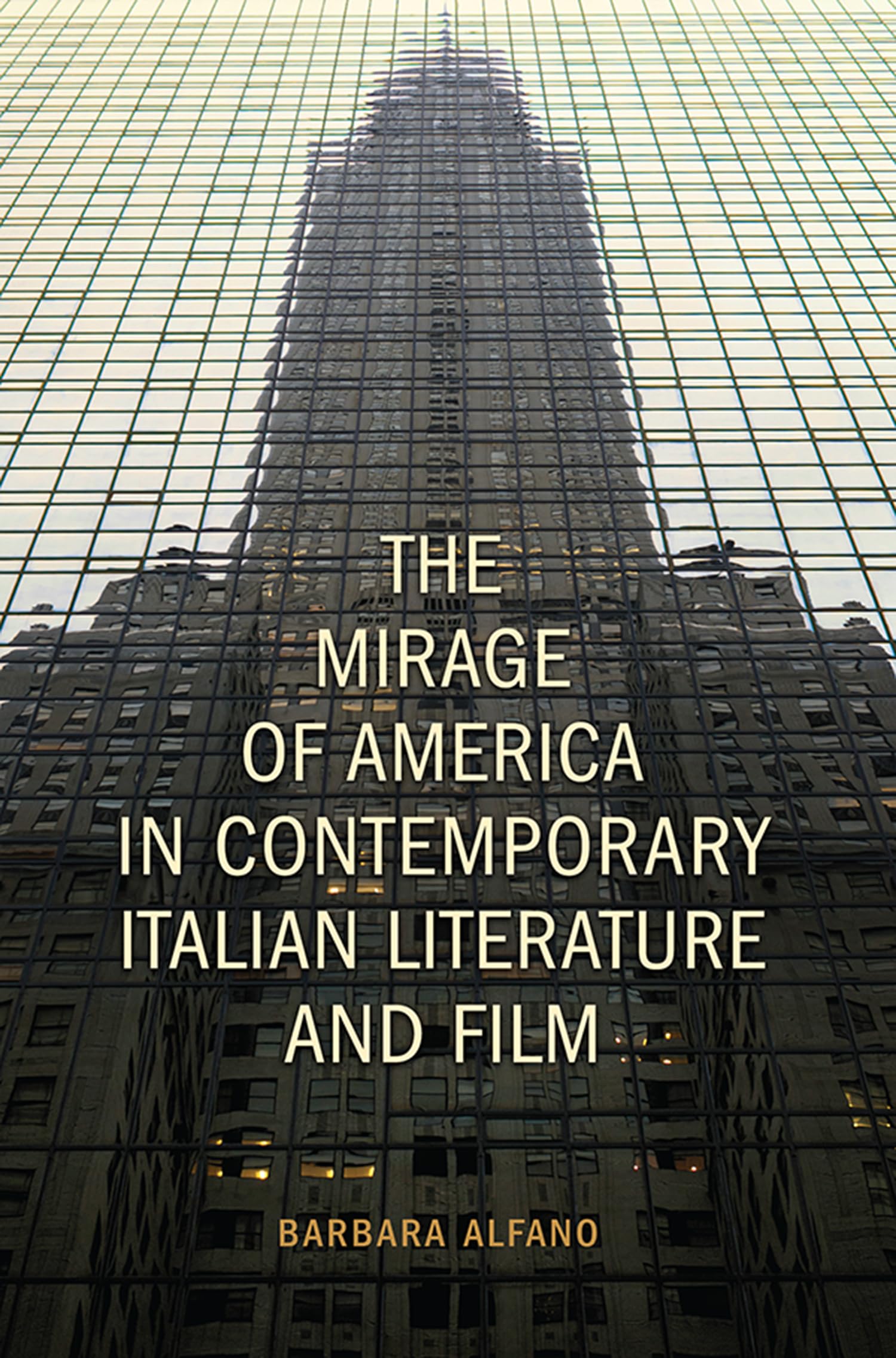Buy The Mirage of America in Contemporary Italian Literature and — BookShops.in