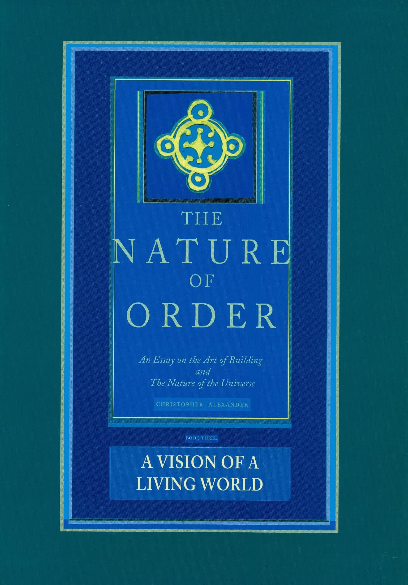 Buy A Vision of a Living World by Christopher Alexander — BookShops.in