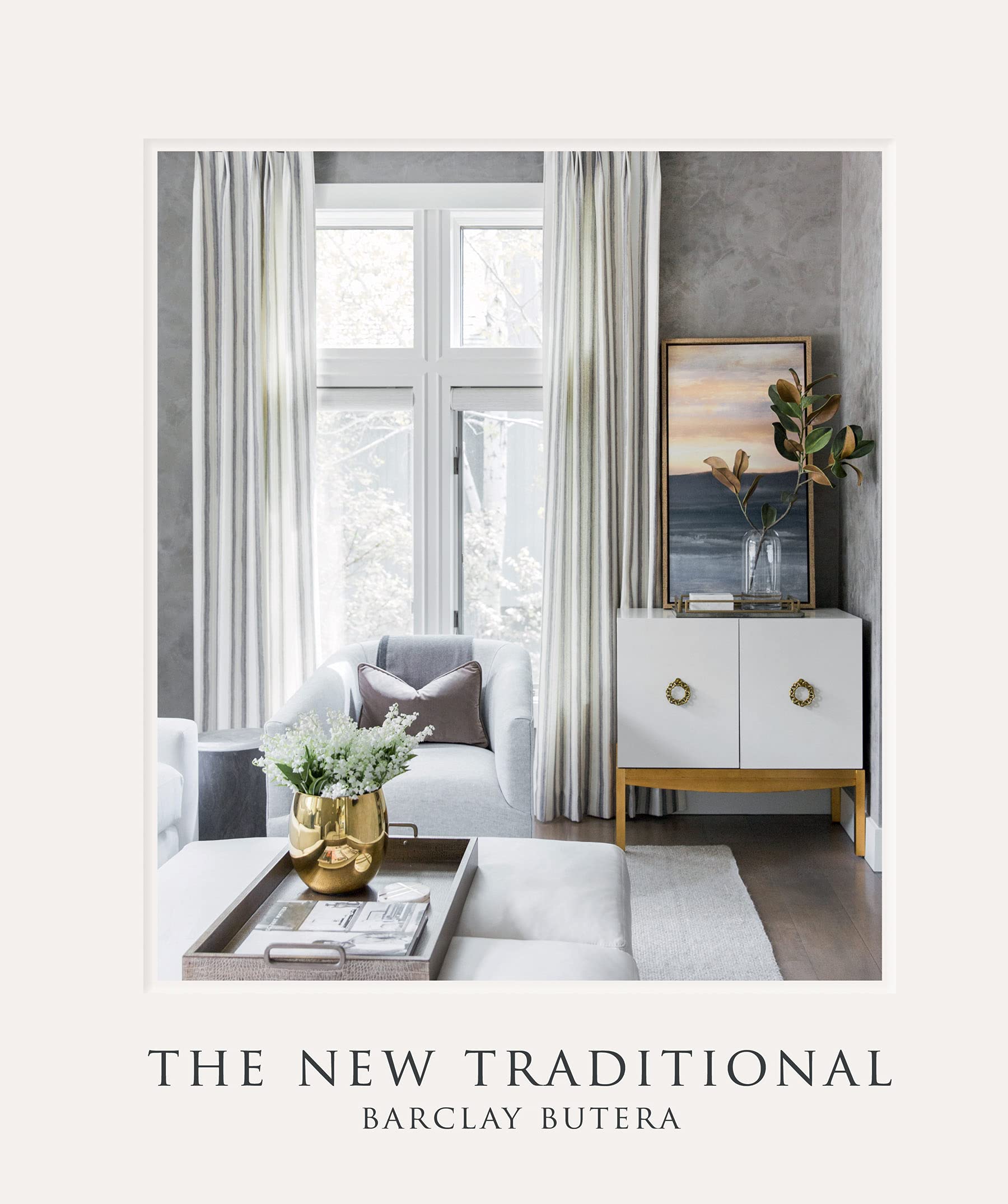 Buy The New Traditional by Barclay Butera – Interior Design & Home Decor — BookShops.in