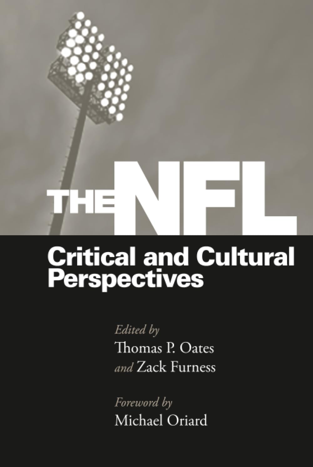 Buy The NFL: Critical & Cultural Perspectives by Thomas Oates — BookShops.in