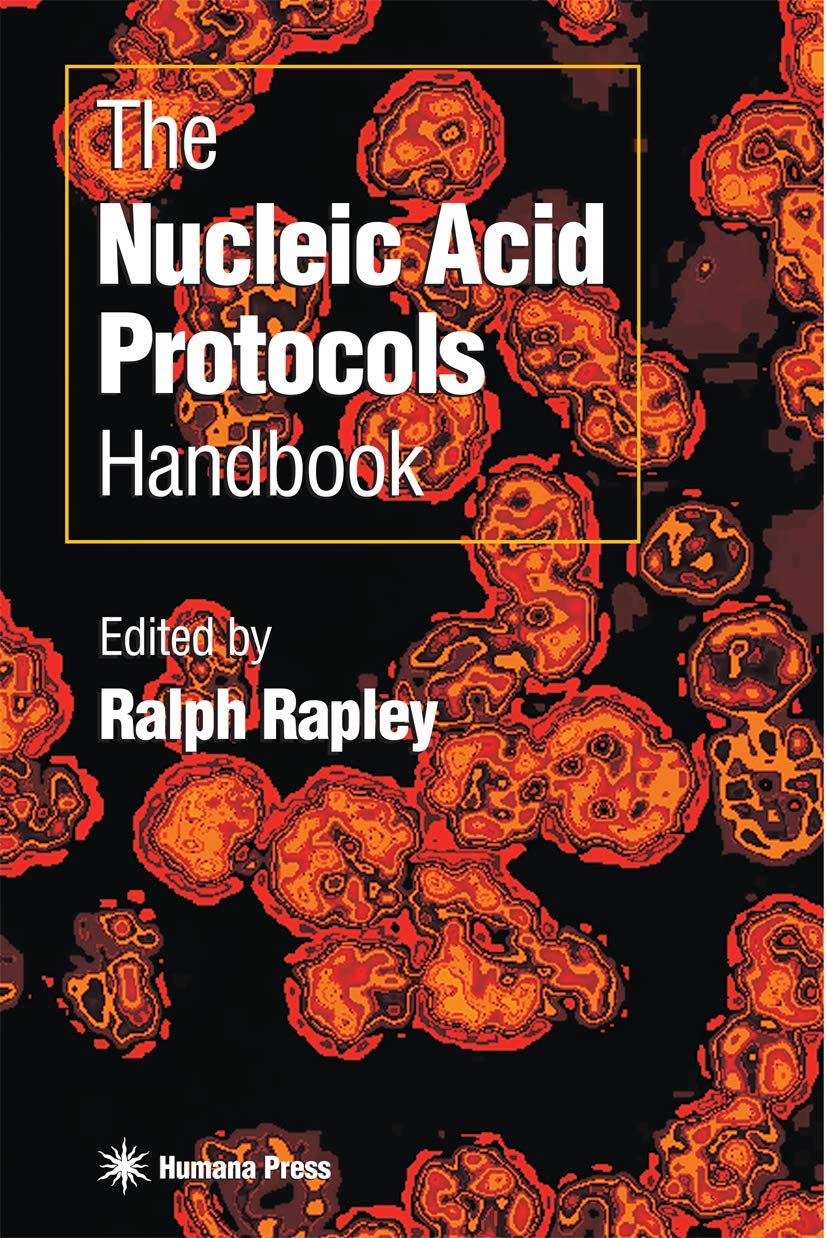 Buy Nucleic Acid Protocols Handbook by Ralph Rapley — BookShops.in