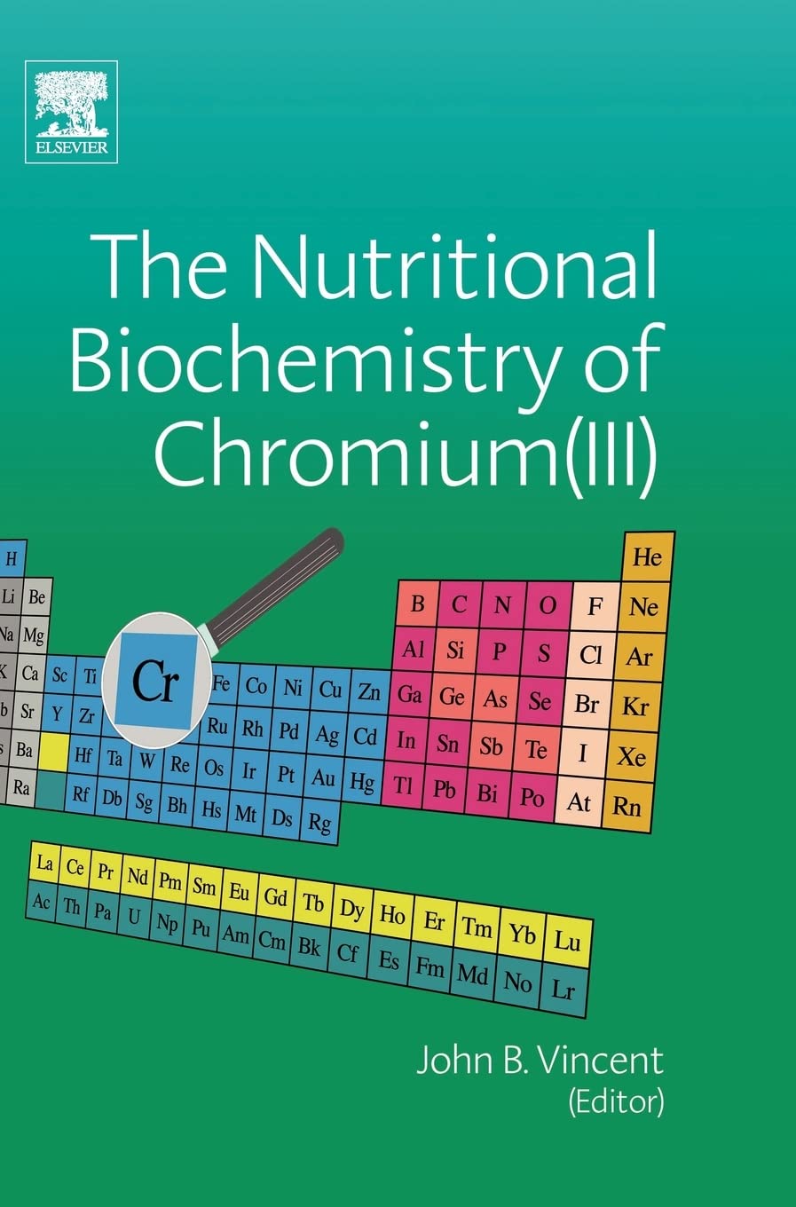 Buy The Nutritional Biochemistry of Chromium by John Vincent — BookShops.in