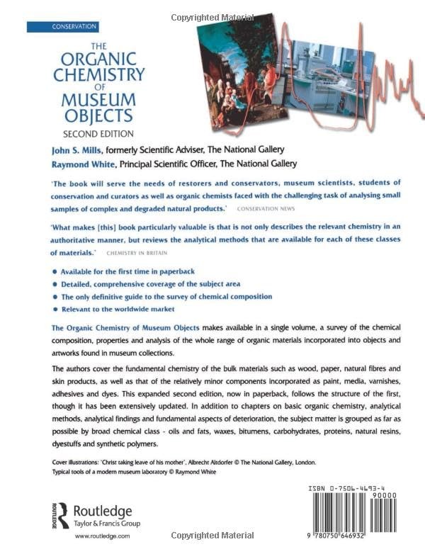 The Organic Chemistry of Museum Objects by John Mills – Routledge view 3