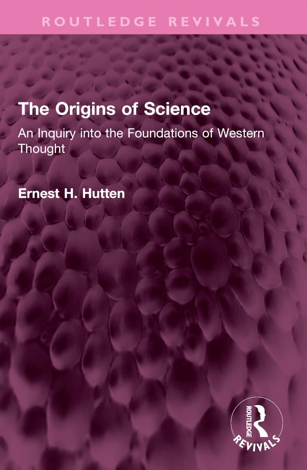 Buy The Origins of Science (English, Ernest H. Hutten) — BookShops.in