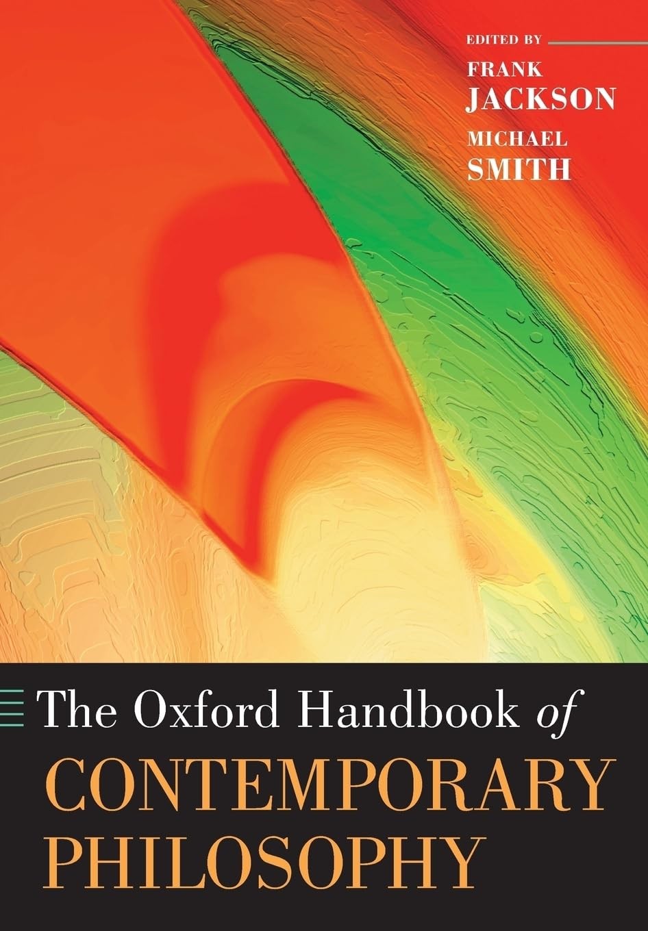 Buy The Oxford Handbook of Contemporary Philosophy (English, Frank Jackson | Michael Smith) — BookShops.in