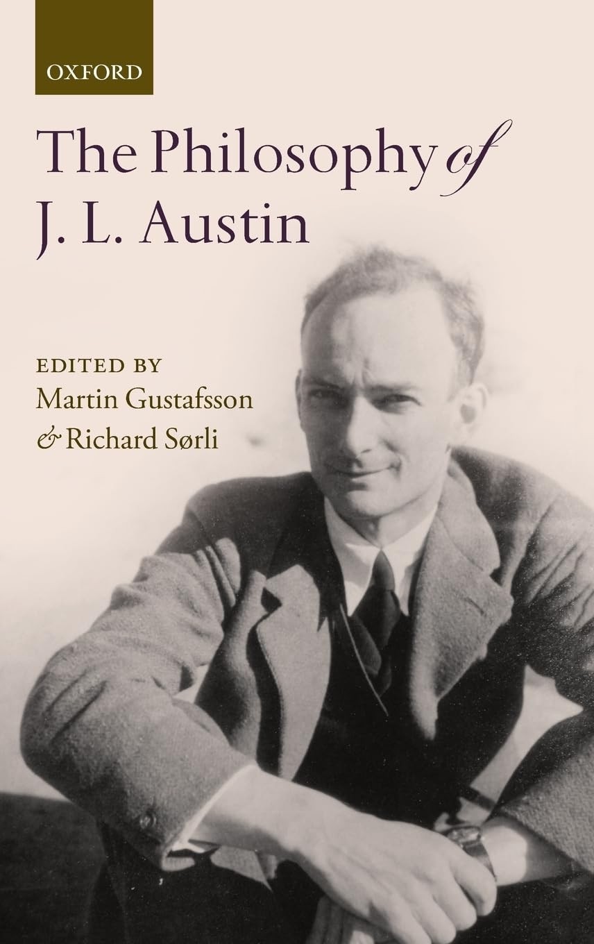 Buy The Philosophy of J. L. Austin (English, Martin Gustafsson | Richard Sorli) — BookShops.in
