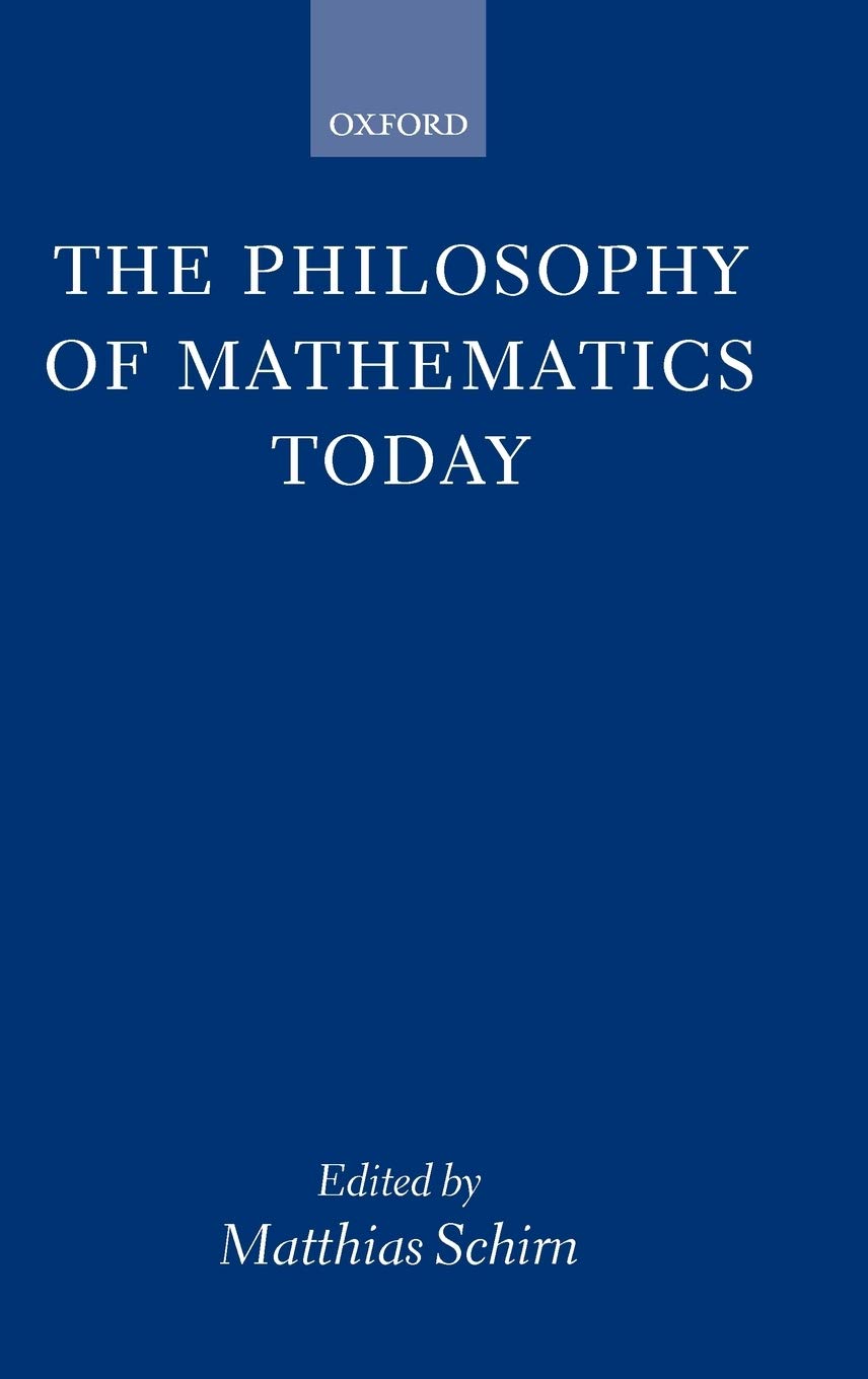 Buy The Philosophy of Mathematics Today by Matthias Schirn — BookShops.in