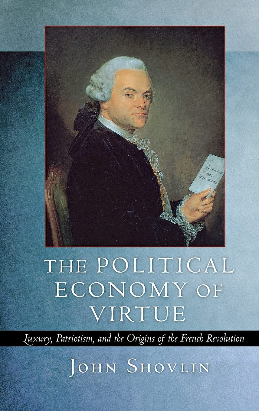 Buy The Political Economy of Virtue by John Shovlin — BookShops.in