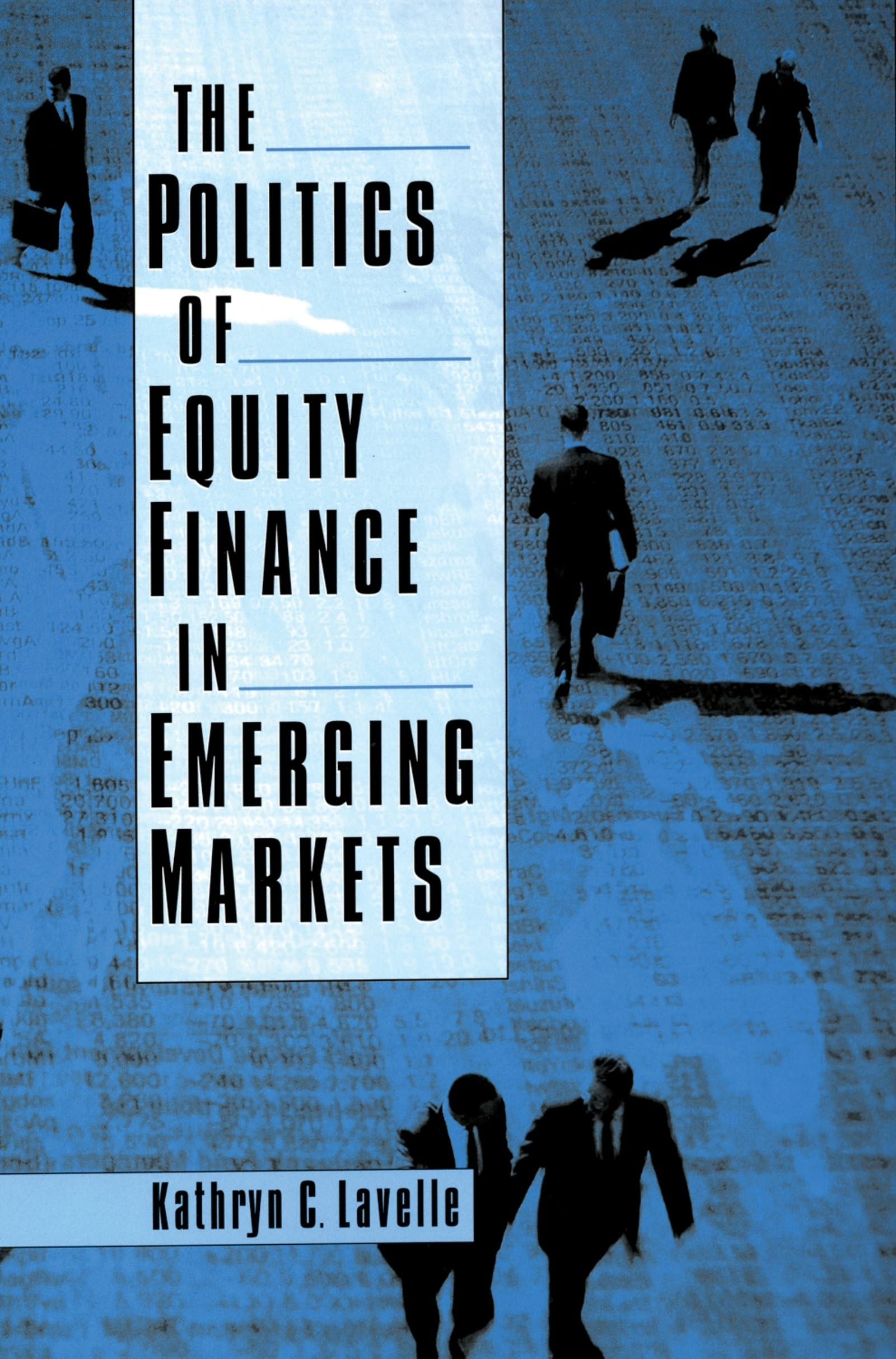 Buy The Politics of Equity Finance in Emerging Markets (English, Kathryn C. Lavelle) — BookShops.in