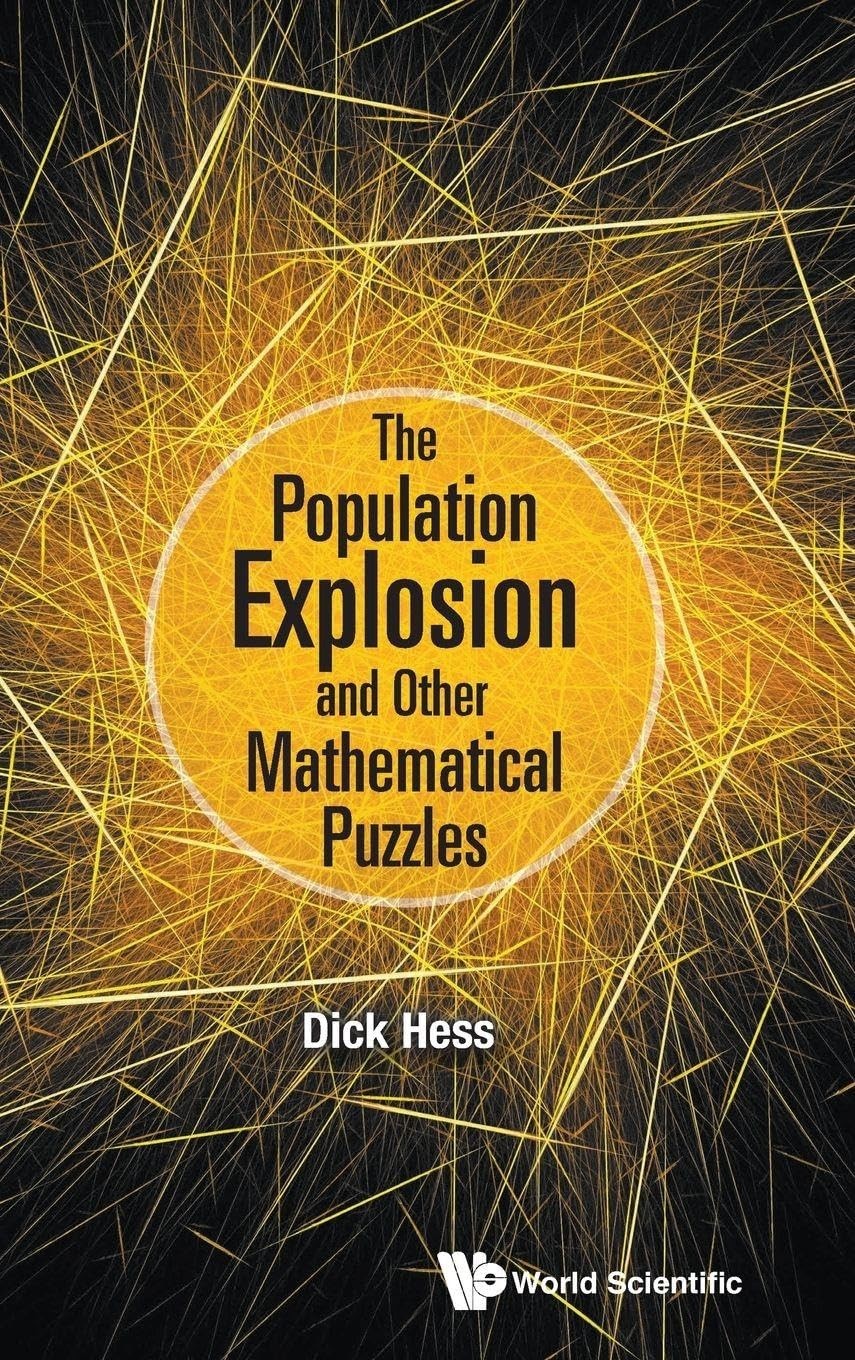 Buy The Population Explosion and Other Mathematical Puzzles (English, Richard I. Hess) — BookShops.in