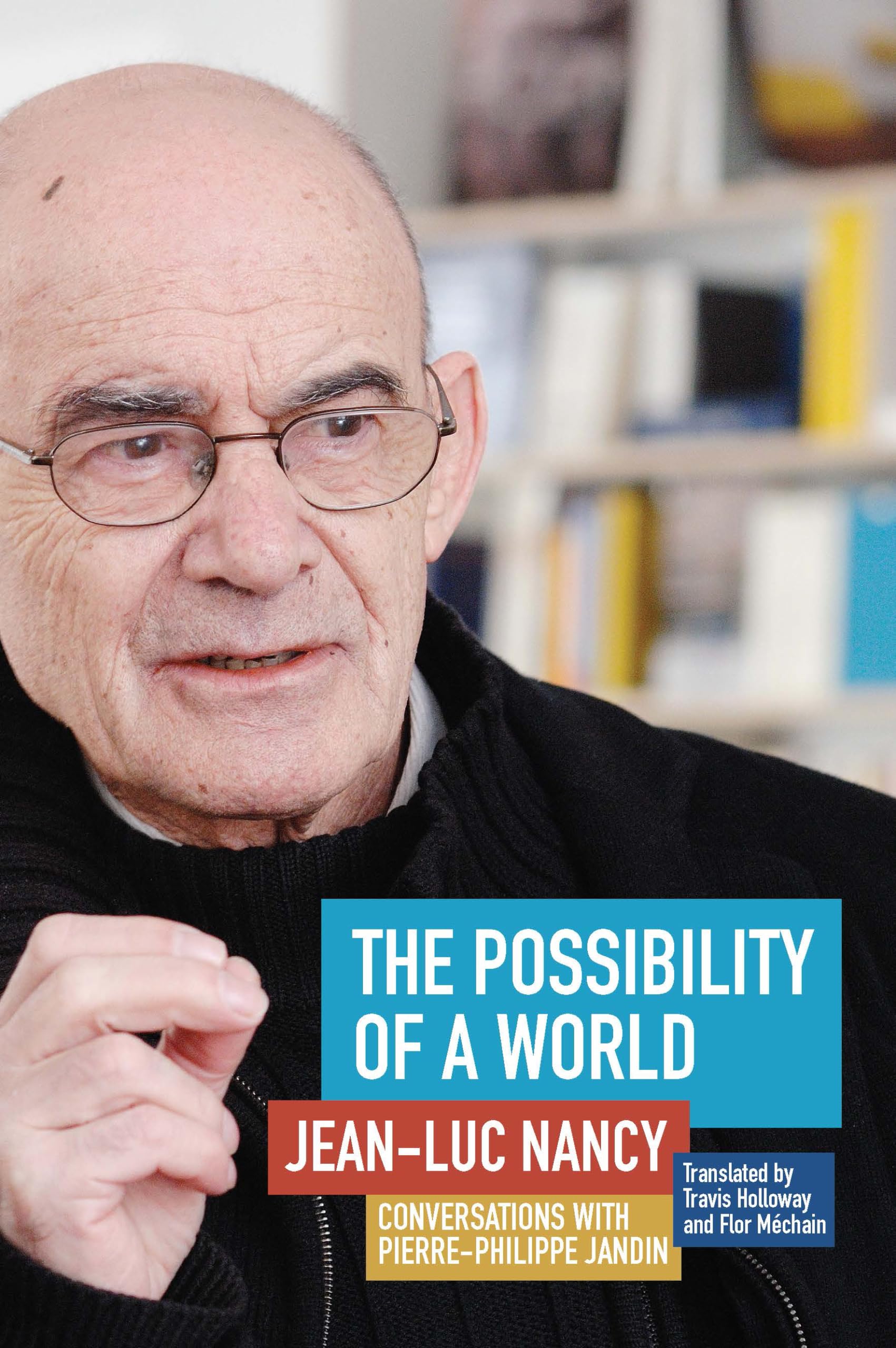 Buy The Possibility of a World by Jean-Luc Nancy — BookShops.in