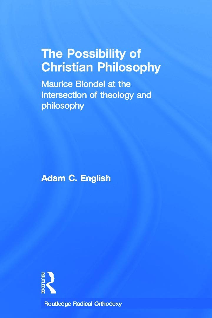 Buy The Possibility of Christian Philosophy (English, Adam C. English) — BookShops.in