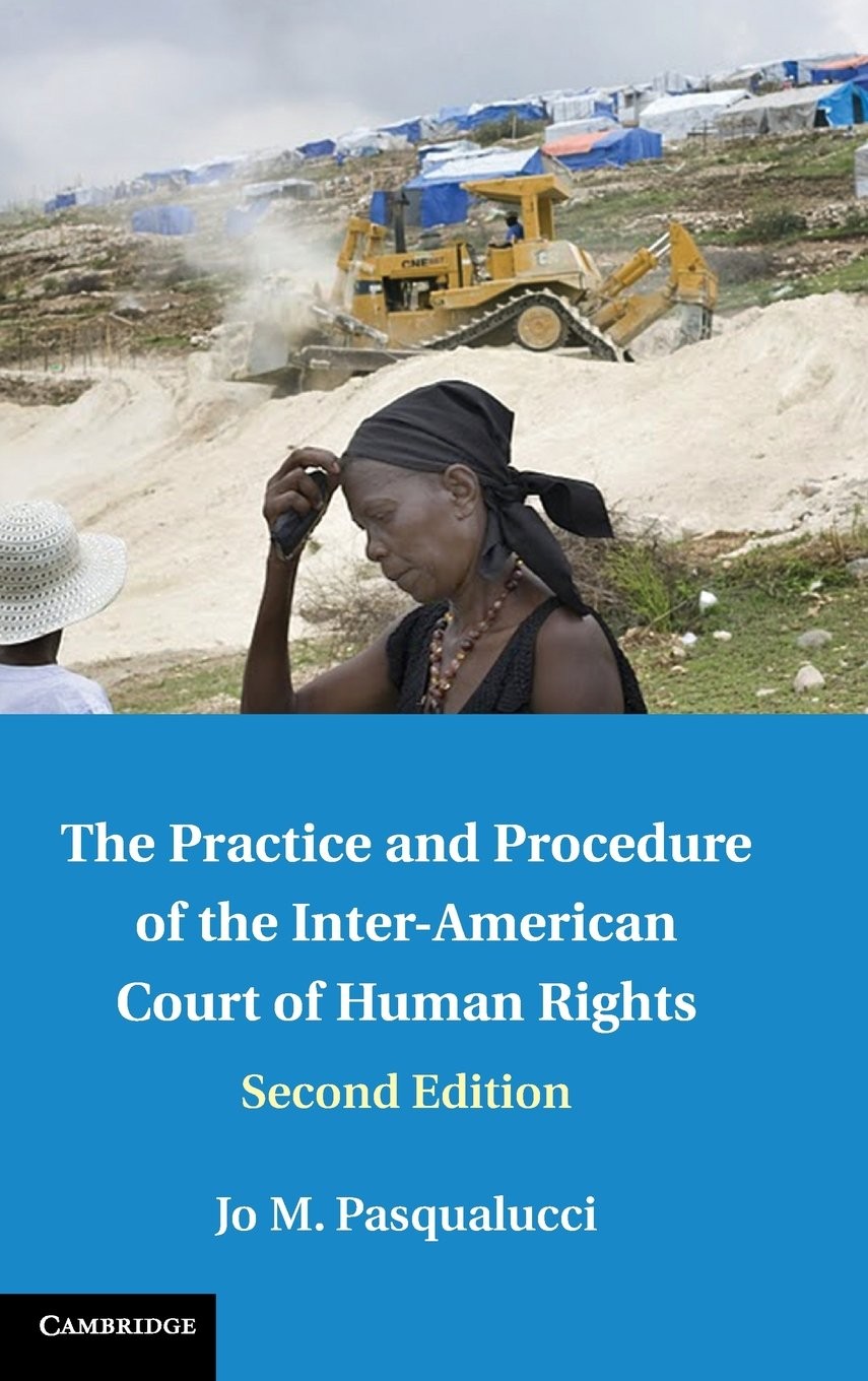 Buy The Practice and Procedure of the Inter-American Court of Human Rights (English, Jo M. Pasqualucci) — BookShops.in