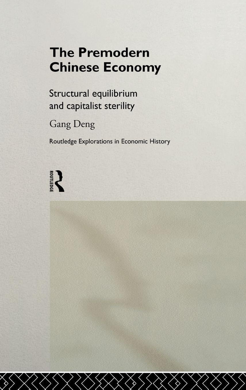 Buy The Premodern Chinese Economy (English, Deng Gang) โ BookShops.in