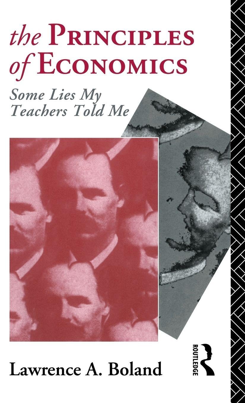 Buy The Principles of Economics: Some Lies by Boland — BookShops.in