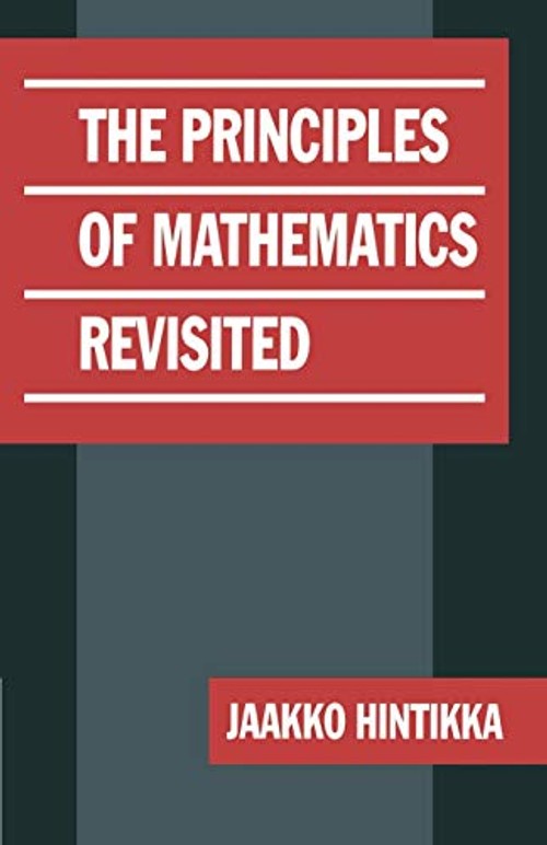 The Principles of Mathematics Revisited – Jaakko Hintikka view 2