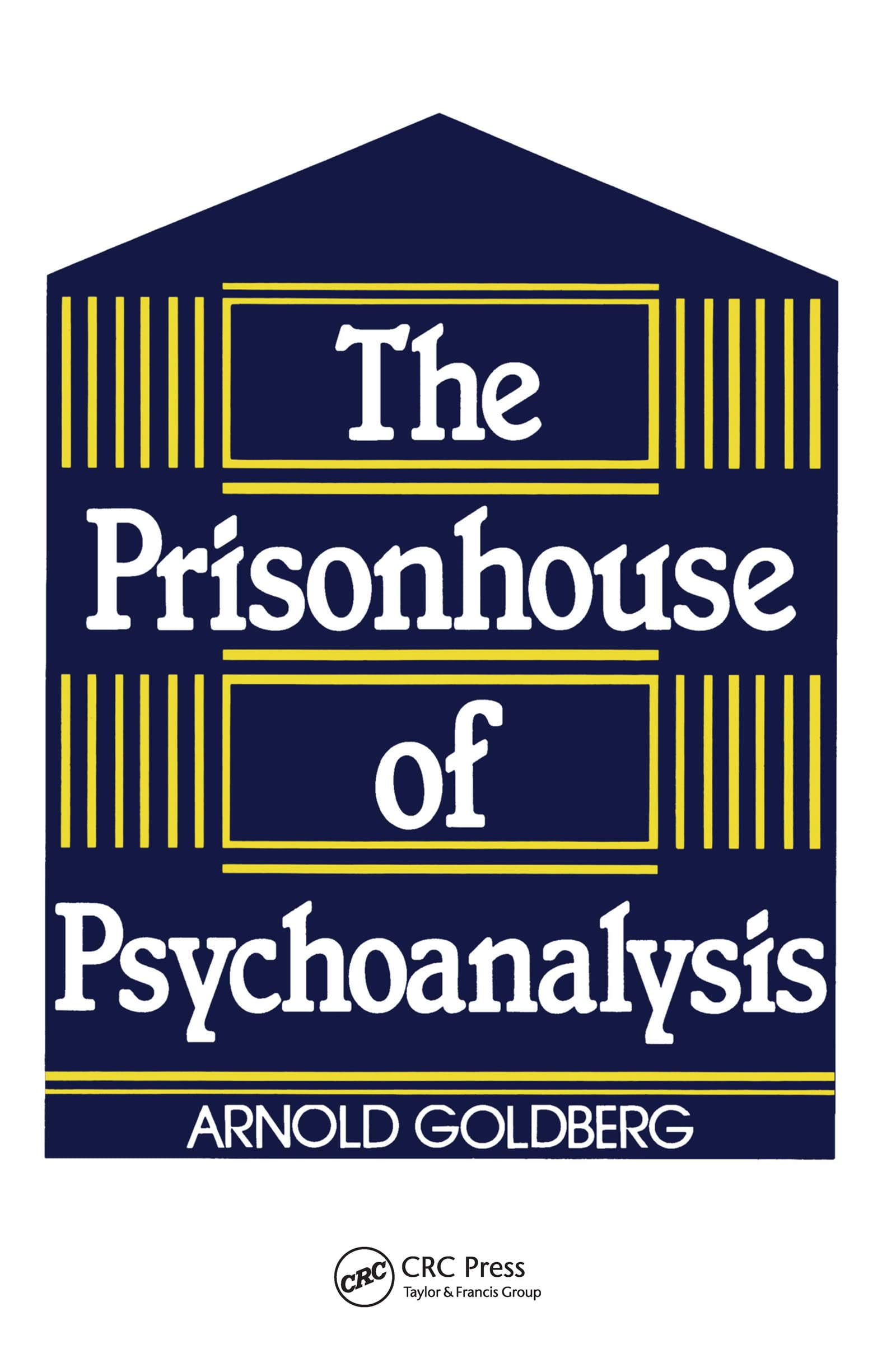 Buy The Prisonhouse of Psychoanalysis — BookShops.in