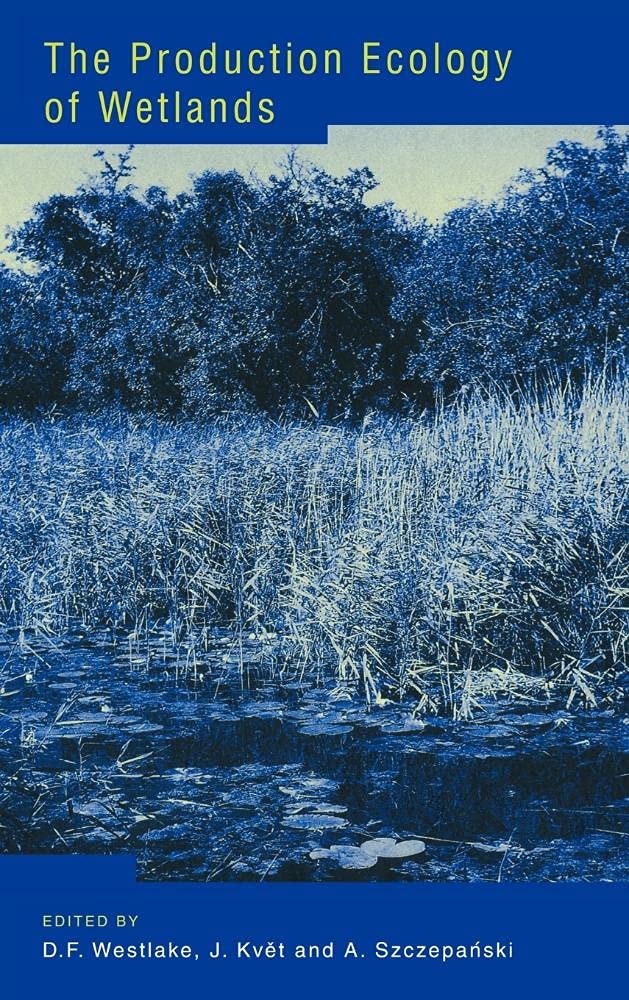 Buy The Production Ecology of Wetlands by D. F. Westlake — BookShops.in