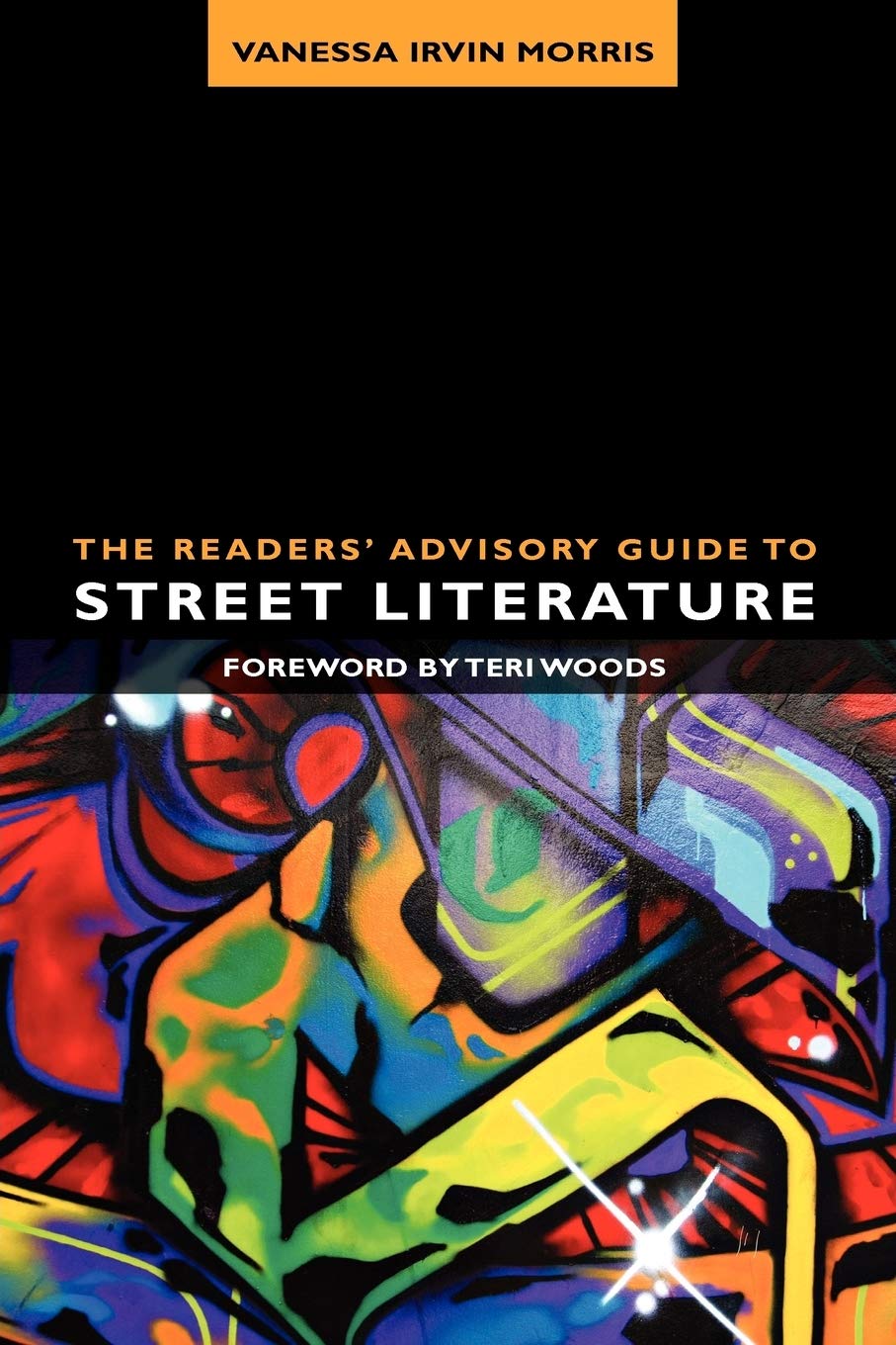 Buy The Readers' Advisory Guide to Street Literature by Morris — BookShops.in
