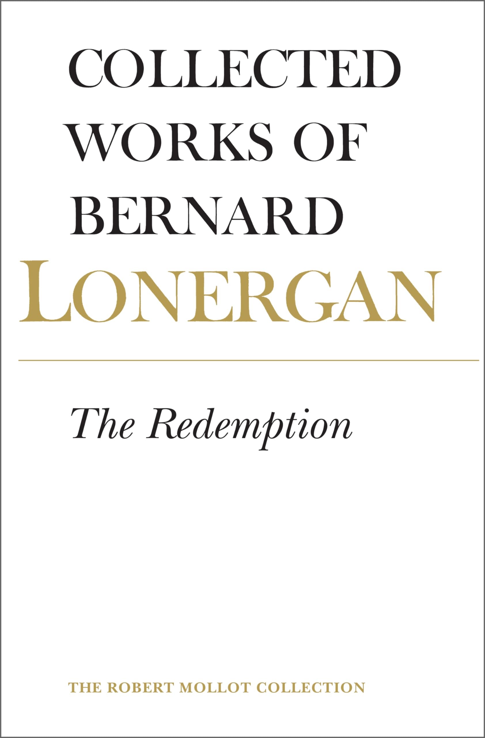 Buy The Redemption (English, Bernard Lonergan | Robert Doran S. J. | Jeremy Wilkins) — BookShops.in