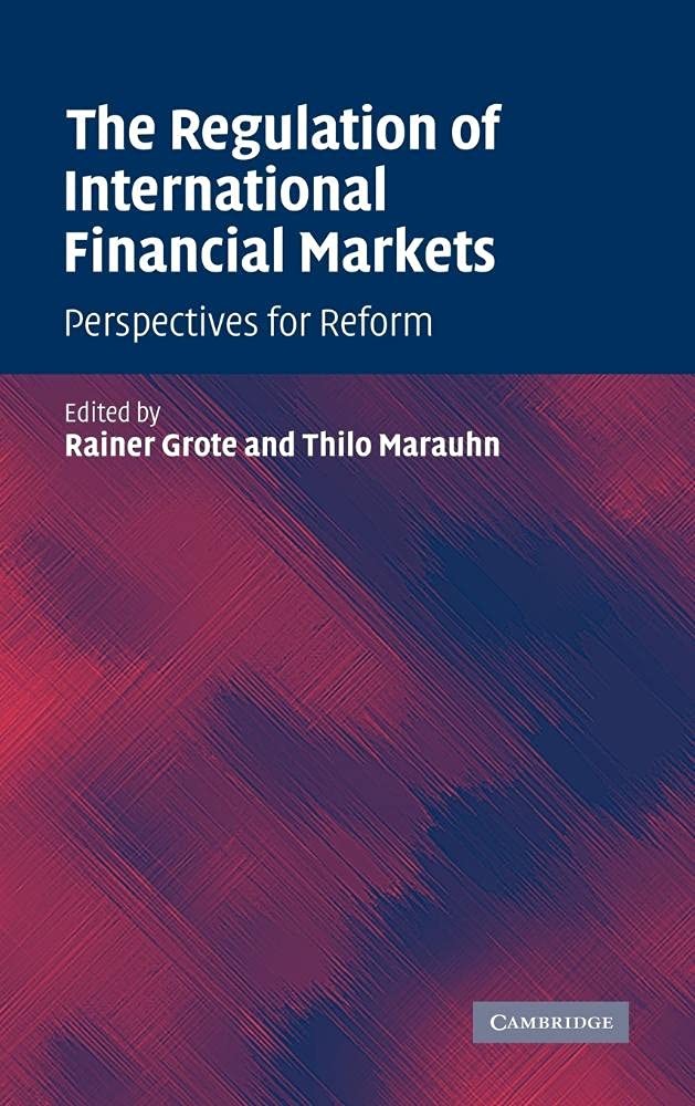 Buy The Regulation of International Financial Markets (English, Rainer Grote | Thilo Marauhn) — BookShops.in