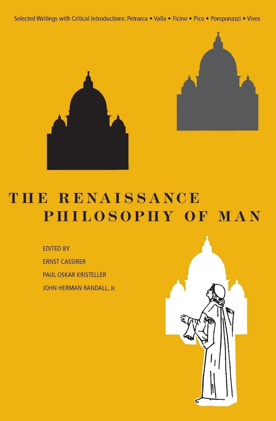 Buy The Renaissance Philosophy of Man (English, Ernst Cassirer | Paul Oskar Kristeller | John Herman Randall) — BookShops.in