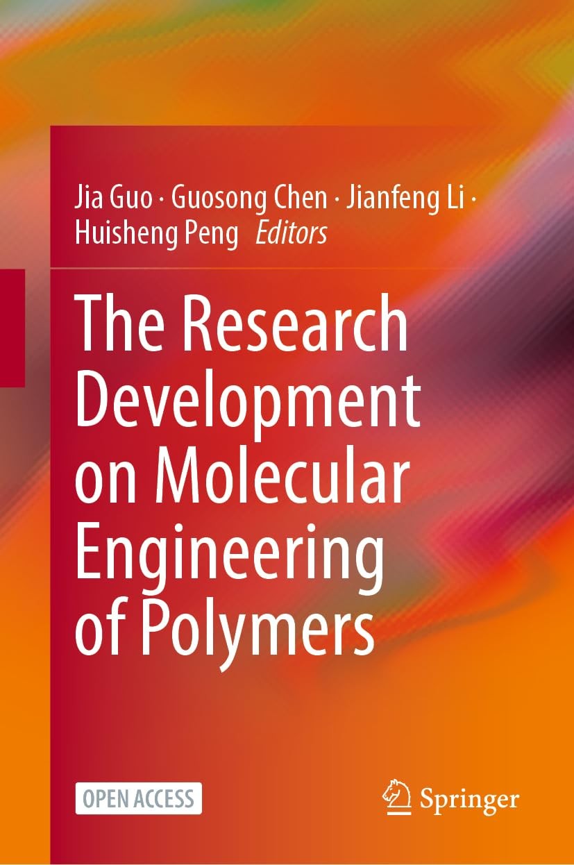 Buy The Research Development on Molecular Engineering of Polymers (English, Jia Guo | Guosong Chen | Jianfeng Li) — BookShops.in