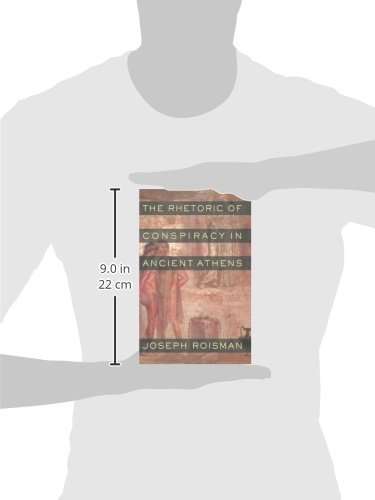 The Rhetoric of Conspiracy in Ancient Athens view 4