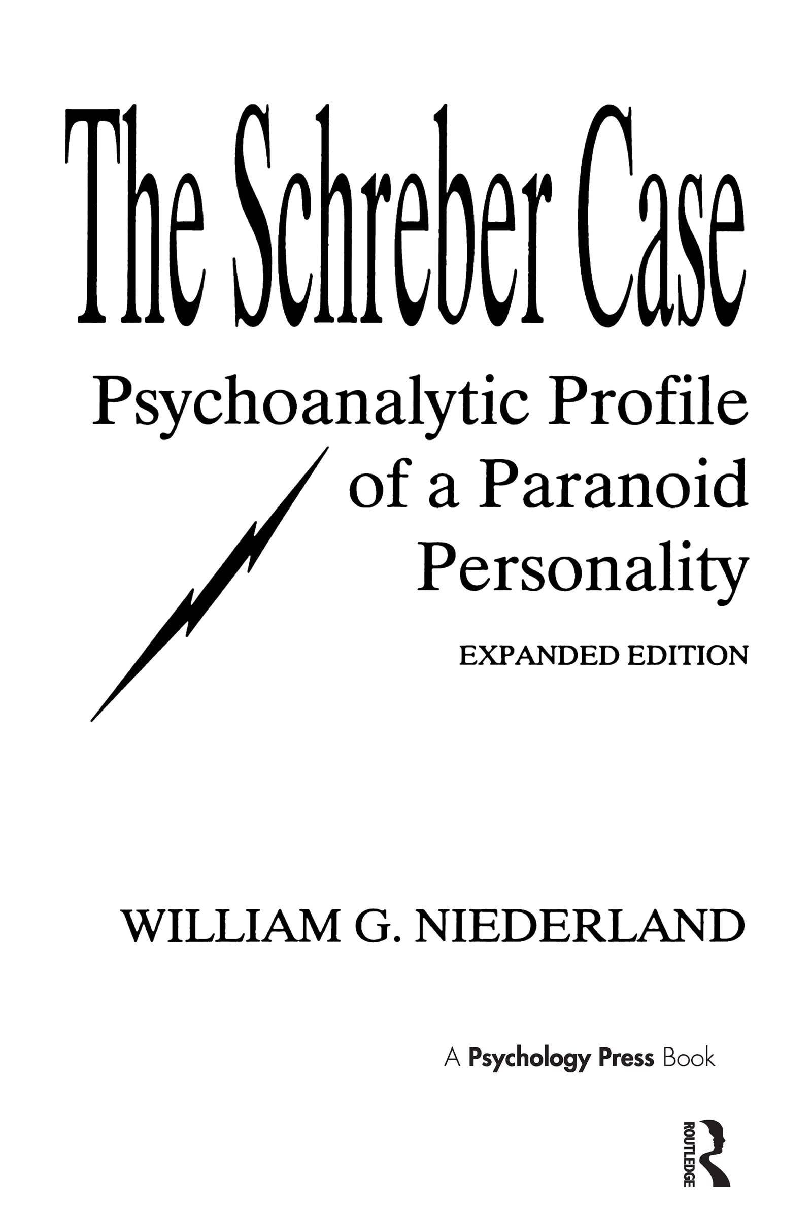 Buy The Schreber Case: Psychoanalytic Profile of a Paranoid Personality — BookShops.in