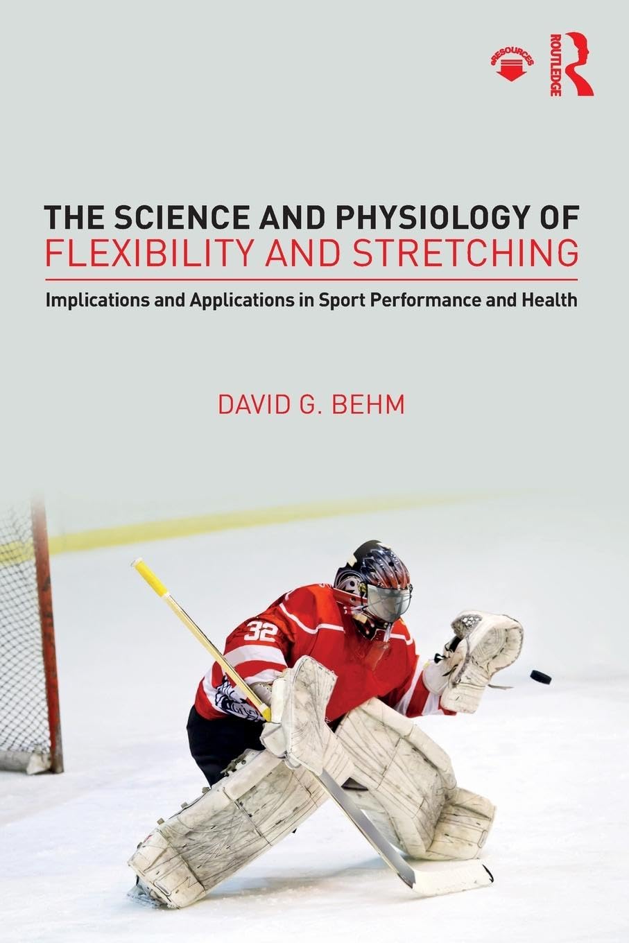 Buy The Science and Physiology of Flexibility by David Behm — BookShops.in
