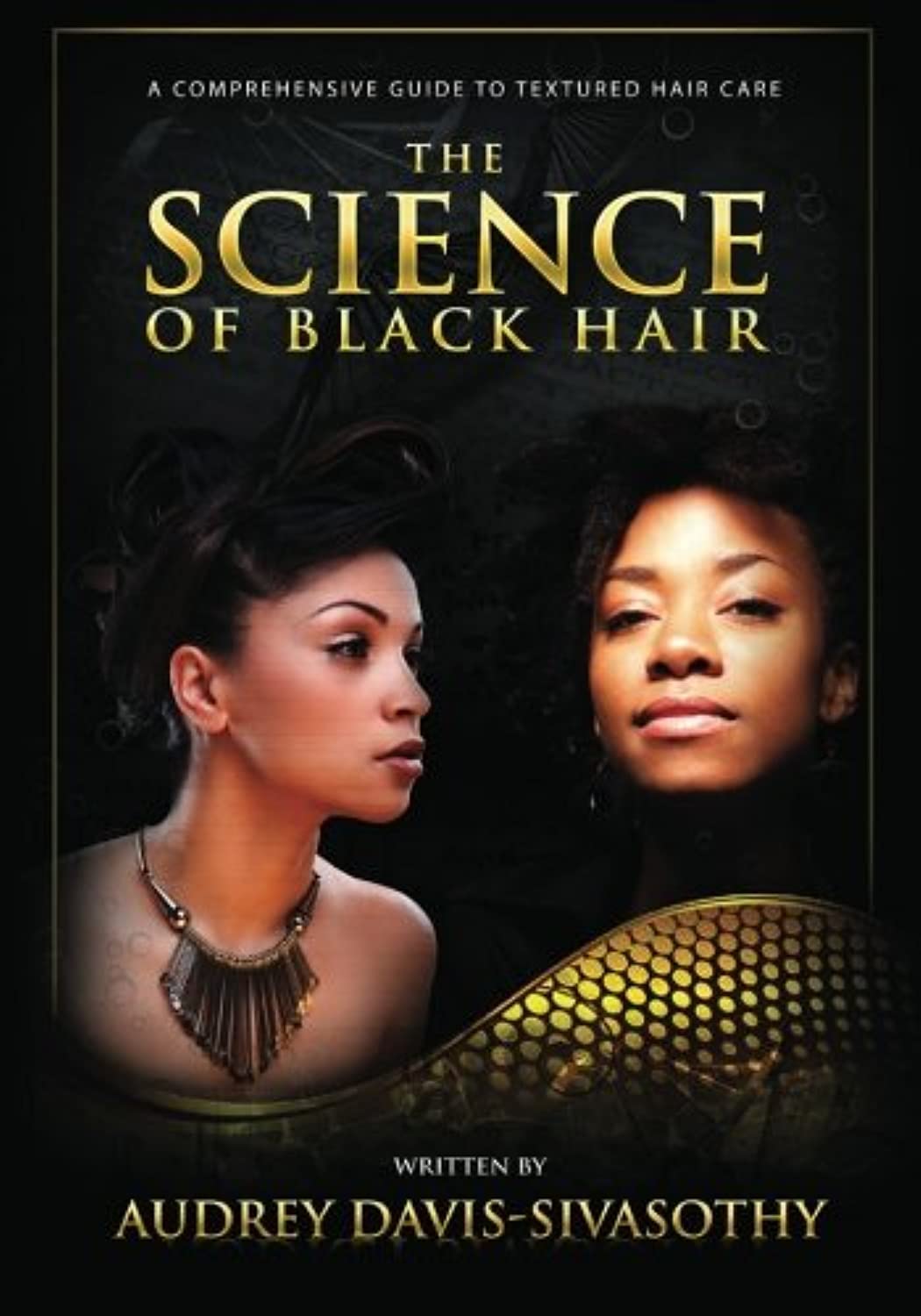 Buy The Science of Black Hair: A Comprehensive Guide to Textured Hair Care — BookShops.in